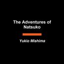Cover of The Adventures of Natsuko: A Novel