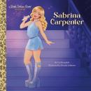 Sabrina Carpenter: A Little Golden Book Biography Audiobook