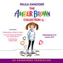 The Amber Brown Collection I: #1 Amber Brown Is Not a Crayon; #2 You Can't Eat Your Chicken Pox, Amber Brown; #3 Amber Brown Goes Fourth Audiobook