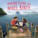 Making Plans for Nigel Binty Audiobook