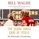 Cover of The Score Takes Care of Itself: My Philosophy of Leadership