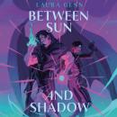Between Sun and Shadow Audiobook