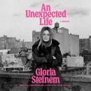 Cover of An Unexpected Life: A Memoir