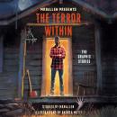 Cover of MrBallen Presents: The Terror Within: The Graphic Stories