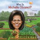 Cover of Who Is Michelle Obama?