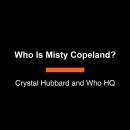 Who Is Misty Copeland? Audiobook