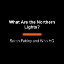What Are the Northern Lights? Audiobook