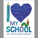 I Love My School with The Very Hungry Caterpillar Audiobook