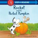 Rocket and the Perfect Pumpkin Audiobook