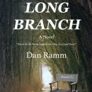 Long Branch: Never let the truth stand in the way of a good story. Audiobook