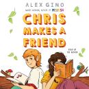 Chris Makes a Friend Audiobook