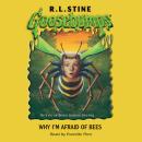 Why I'm Afraid of Bees Audiobook