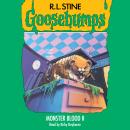 Monster Blood II (Goosebumps #18) Audiobook