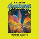 Monster Blood III (Goosebumps #29) Audiobook