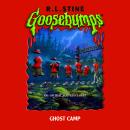 Ghost Camp (Goosebumps #45) Audiobook