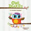 Cover of A Woodland Wedding: A Branches Book (Owl Diaries #3)