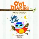 Baxter is Missing: A Branches Book (Owl Diaries #6) Audiobook