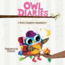 Eva's Campfire Adventure: A Branches Book (Owl Diaries #12) Audiobook