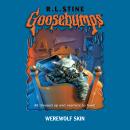 Werewolf Skin (Goosebumps) Audiobook