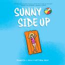 Cover of Sunny Side Up (Sunny #1)
