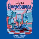 Monster Blood IV (Goosebumps #62) Audiobook