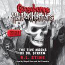 The Five Masks of Dr. Screem: Special Edition (Goosebumps Hall of Horrors #3) Audiobook