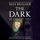 The Dark and Other Scary Stories Audiobook