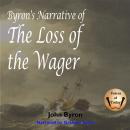 Byron's Narrative of the Loss of the Wager Audiobook