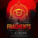 Fragments: A Thrilling Christian Epic Fantasy Adventure Audiobook