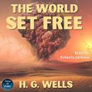The World Set Free Audiobook