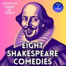 Eight Shakespeare Comedies Audiobook