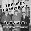 The Open Conspiracy: Blue Prints for a World Revolution Audiobook