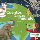 [Spanish] - Cuentos de alrededor del mundo, volumen 1 Audiobook