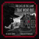 The Case of the Lamp That Went Out Audiobook