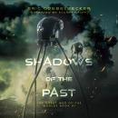 Shadows of the Past Audiobook