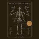 The Resurrectionist: The Lost Work of Dr. Spencer Black Audiobook