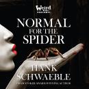 Normal for the Spider Audiobook