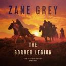 The Border Legion Audiobook