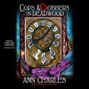 Cops and Clobbers in Deadwood Audiobook