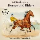 Horses and Riders: A Collection Audiobook