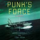 Punk's Force: A Novel Audiobook