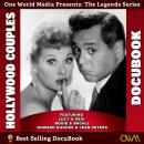 Hollywood Couples: An Audiobook of Love, Scandal, and Hollywood Audiobook