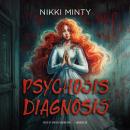 Psychosis Diagnosis Audiobook