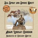 Sea Spray and Smoke Drift Audiobook