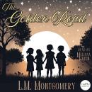 The Golden Road Audiobook