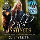 Wild Instincts Audiobook