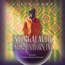 Intergalactic Exterminators, Inc Audiobook