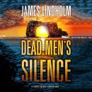 Dead Men's Silence: A Chris Black Adventure Audiobook