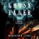 Ghost Tamer Audiobook