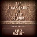 The Disappearance of Trudy Solomon Audiobook